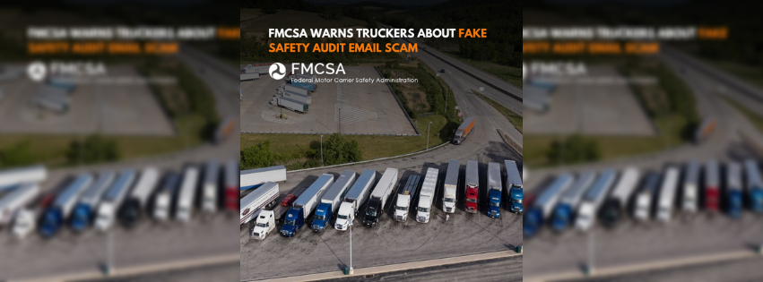 FMCSA warns truckers about fake safety audit email scam