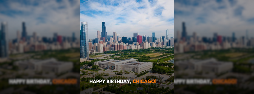Happy b-day Chicago