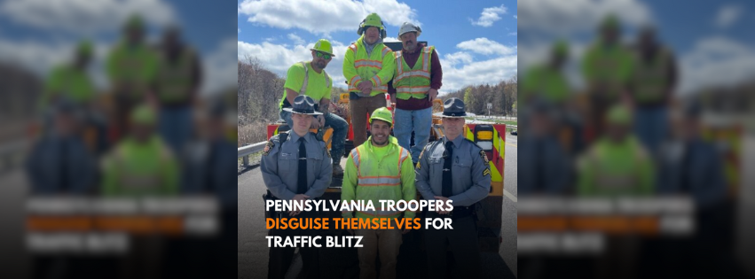 PennDOT and the Pennsylvania State Police (PSP) announced a sneaky traffic enforcement detail to take place in work zones.