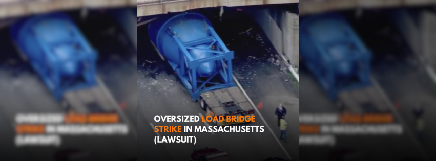 Trucking company sued for oversized load bridge strike in Massachusetts