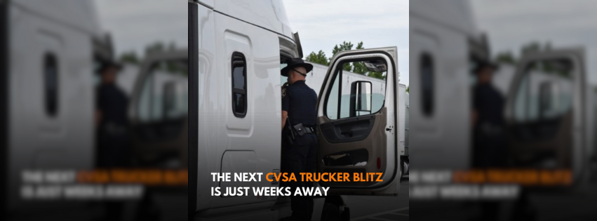 The next CVSA trucker blitz is just weeks away
